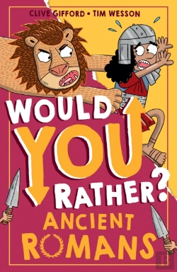 Bertrand.pt - Would You Rather? Ancient Romans