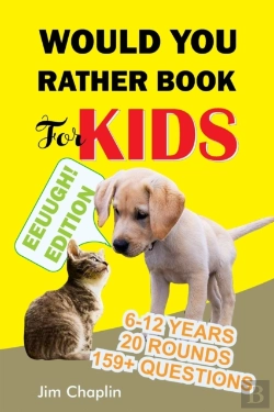 Bertrand.pt - Would You Rather Book For Kids (6 - 12 Years)