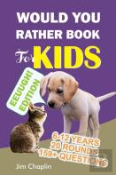 Would You Rather Book For Kids (6 - 12 Years)