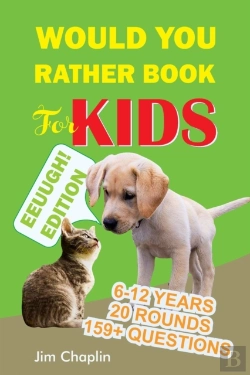 Bertrand.pt - Would You Rather Book For Kids (6 - 12 Years)