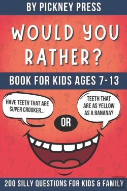 Bertrand.pt - Would You Rather Book For Kids Ages 7-13