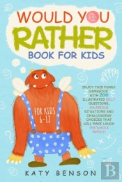 Would You Rather Book For Kids