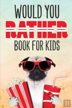 Bertrand.pt - Would You Rather Book For Kids