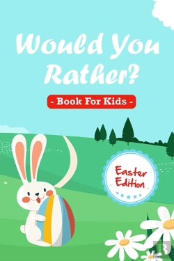 Bertrand.pt - Would You Rather Book For Kids - Easter Edition