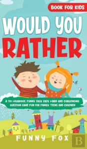Would You Rather Book For Kids
