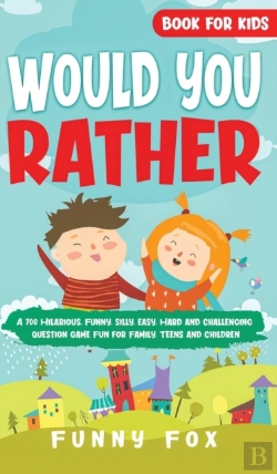 Bertrand.pt - Would You Rather Book For Kids