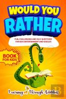 Would You Rather Book For Kids