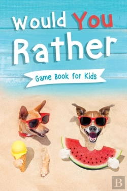Bertrand.pt - Would You Rather Book For Kids