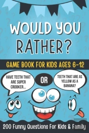 Would You Rather Book For Kids