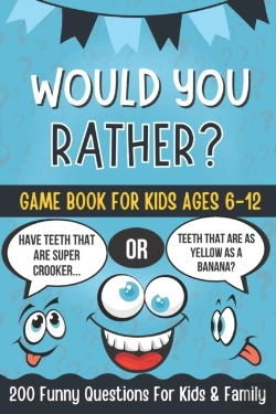 Bertrand.pt - Would You Rather Book For Kids