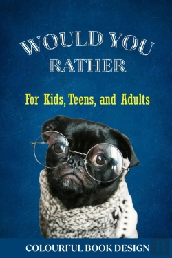 Bertrand.pt - Would You Rather Book For Kids, Teens, And Adults