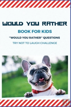 Bertrand.pt - Would You Rather Book For Kids 
