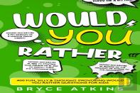 Would You Rather