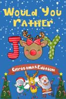 Would You Rather Christmas Edition