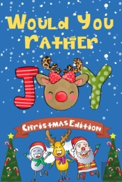 Would You Rather Christmas Edition