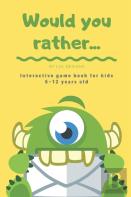 Would You Rather...