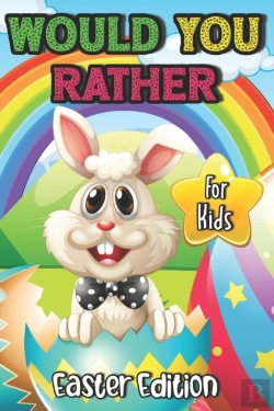 Bertrand.pt - Would You Rather? Easter Edition For Kids