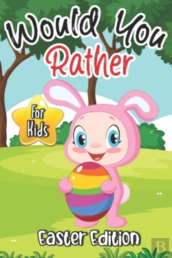 Bertrand.pt - Would You Rather? Easter Edition For Kids