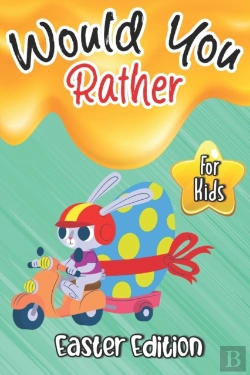Bertrand.pt - Would You Rather? Easter Edition For Kids