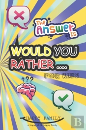Would You Rather For Kids 6-12