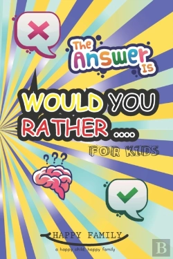 Bertrand.pt - Would You Rather For Kids 6-12