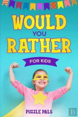 Bertrand.pt - Would You Rather For Kids