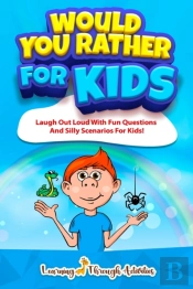 Would You Rather For Kids
