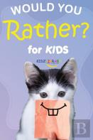 Would You Rather For Kids