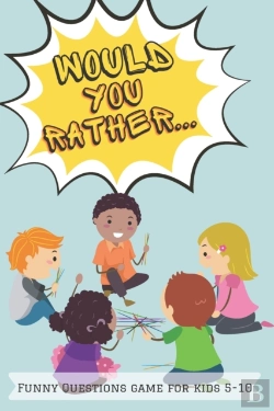 Bertrand.pt - Would You Rather Funny Questions Game For Kids 5-10