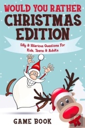 Would You Rather Game Book - Christmas E
