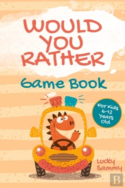Bertrand.pt - Would You Rather Game Book For Kids 6-12 Years Old