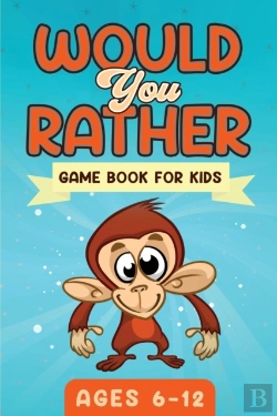Bertrand.pt - Would You Rather Game Book For Kids Ages
