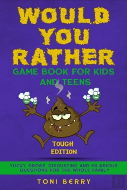 Bertrand.pt - Would You Rather Game Book For Kids And Teens - Tough Edition