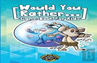 Would You Rather Game Book For Kids
