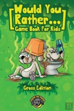 Bertrand.pt - Would You Rather Game Book For Kids (Gross Edition)