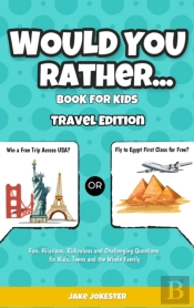 Would You Rather Game Book For Kids