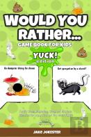 Would You Rather Game Book For Kids