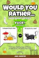 Would You Rather Game Book For Kids