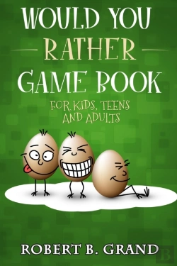 Bertrand.pt - Would You Rather Game Book For Kids, Teens And Adults