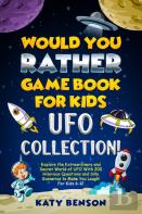 Would You Rather Game Book For Kids Ufo Collection