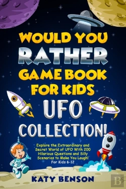 Bertrand.pt - Would You Rather Game Book For Kids Ufo Collection