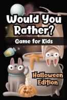 Would You Rather? Game For Kids - Halloween Edition