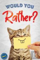 Would You Rather?