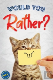 Would You Rather?