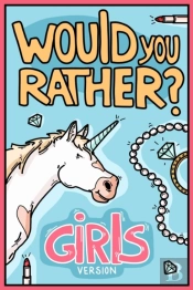 Would You Rather Girls Version