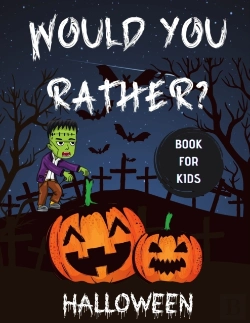 Bertrand.pt - Would You Rather Halloween Book For Kids