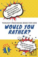 Would You Rather