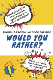 Would You Rather