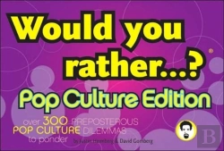 Bertrand.pt - Would You Rather...?: Pop Culture Edition