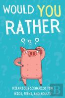 Would You Rather